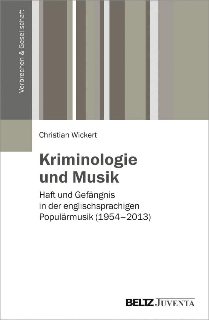 Buchcover: Kriminologie und Musik von Christian Wickert