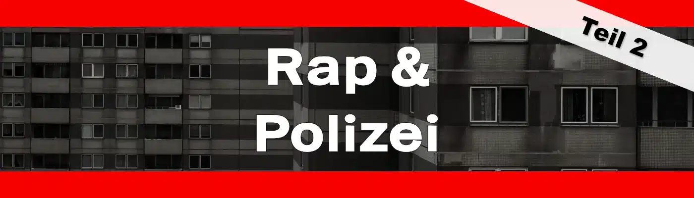 Titelbild: Rap und Polizei – Teil 2