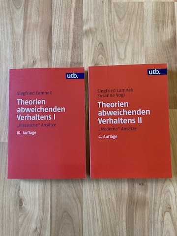 Theorien abweichenden Verhaltens Band I und II von Siegfried Lamnek und Susanne Vogl