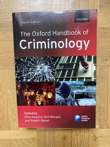 Kriminologie Lehrbuch: The Oxford Handbook of Criminology dient als klassisches Nachschlagewerk zu kriminologischen Themen und Begriffen